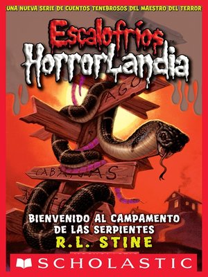 cover image of Bienvenido al Campamento de las Serpientes
